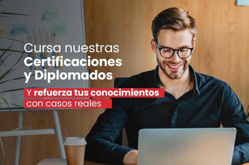 Certificaciones y Diplomados con casos reales