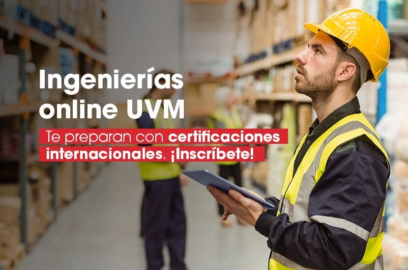 Las Ingenierías UVM te dan la oportunidad de obtener una Doble titulación y certificaciones internacionales